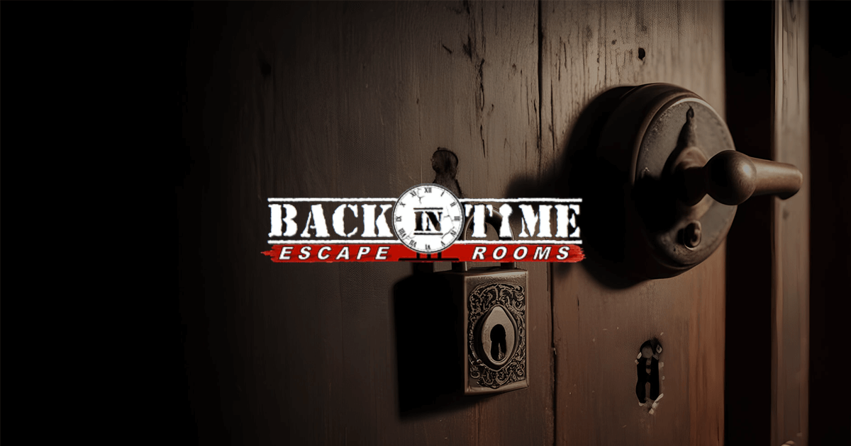 Locations - Back in Time Escape Rooms in CA & TX | Escape Rooms and Events